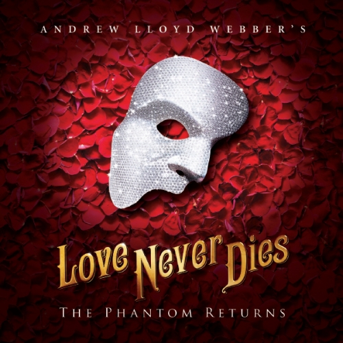 Love Never Dies at Starlight Theatre