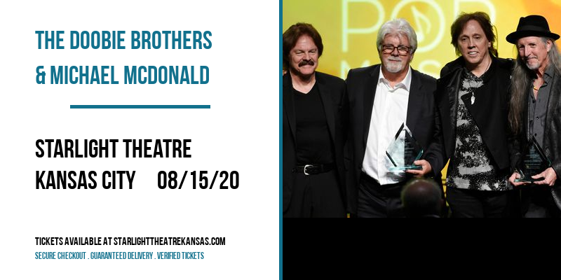 The Doobie Brothers & Michael McDonald at Starlight Theatre tickets The Doobie Brothers & Michael McDonald at Starlight Theatre