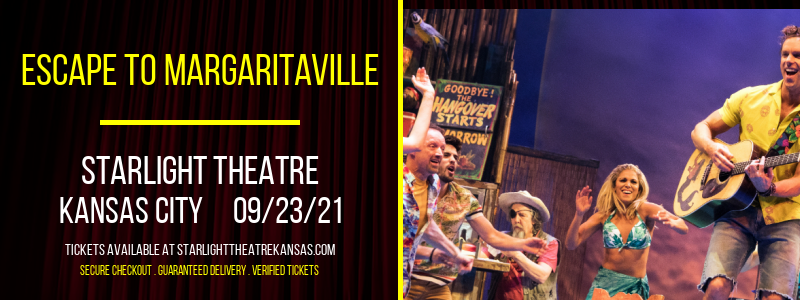 Escape To Margaritaville at Starlight Theatre tickets Escape To Margaritaville at Starlight Theatre