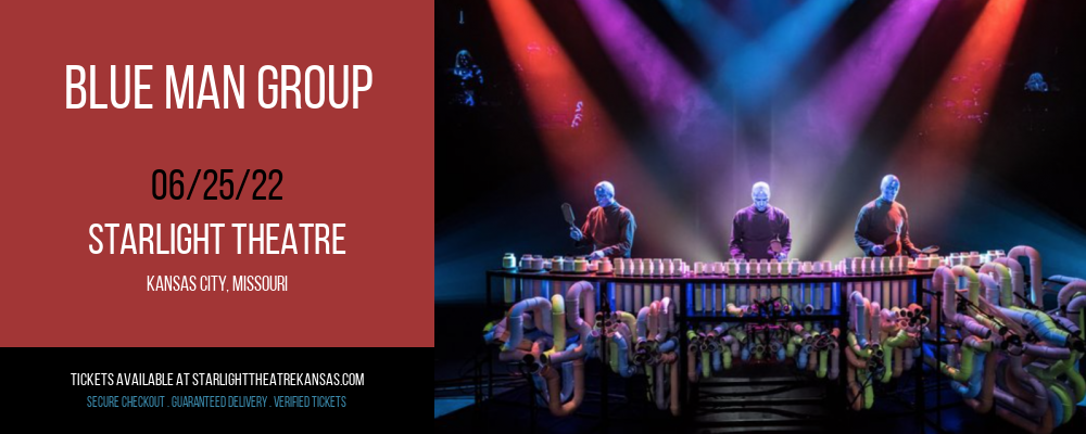 Blue Man Group at Starlight Theatre tickets Blue Man Group at Starlight Theatre