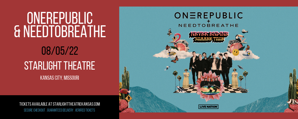 OneRepublic & Needtobreathe at Starlight Theatre