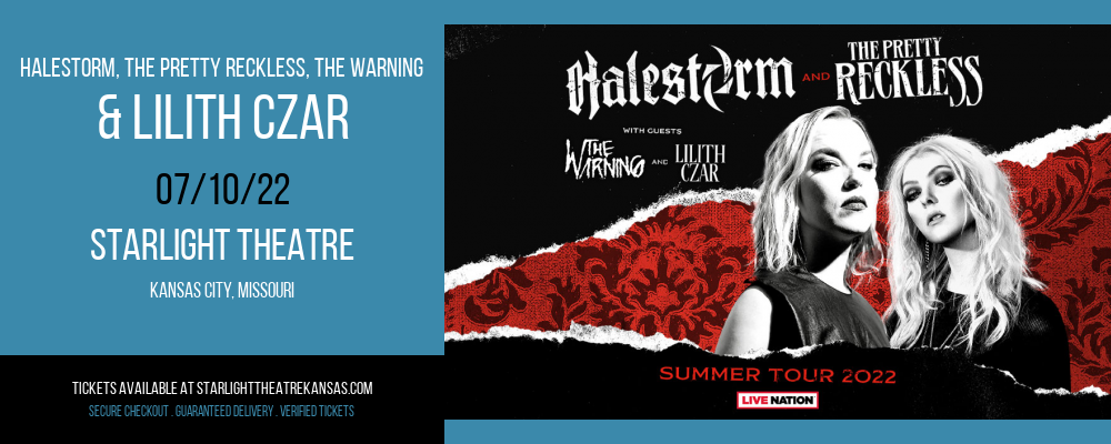 Halestorm, The Pretty Reckless, The Warning & Lilith Czar at Starlight Theatre