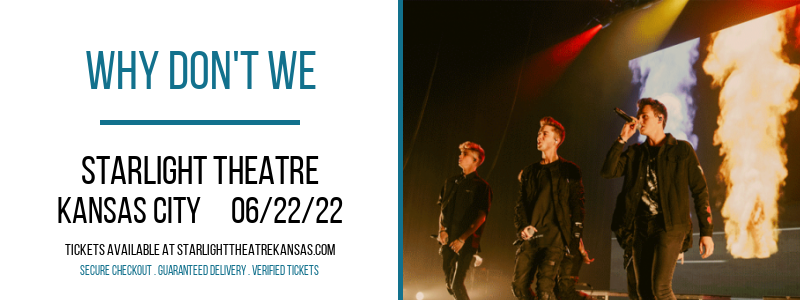 Why Don't We at Starlight Theatre tickets Why Don't We at Starlight Theatre
