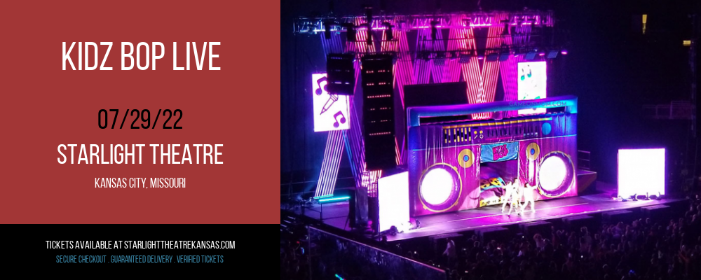 Kidz Bop Live at Starlight Theatre tickets Kidz Bop Live at Starlight Theatre