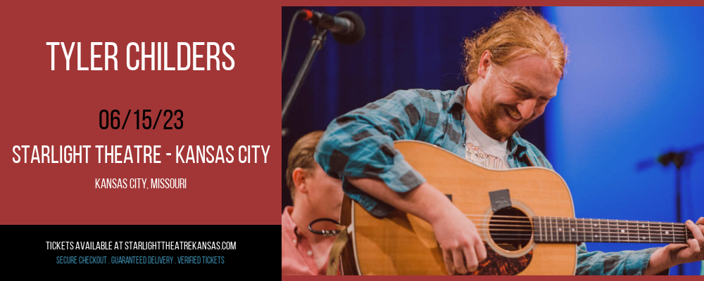 Tyler Childers at Starlight Theatre tickets Tyler Childers at Starlight Theatre
