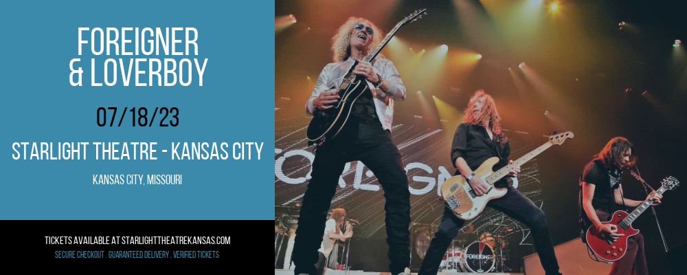 Foreigner & Loverboy at Starlight Theatre tickets Foreigner & Loverboy at Starlight Theatre