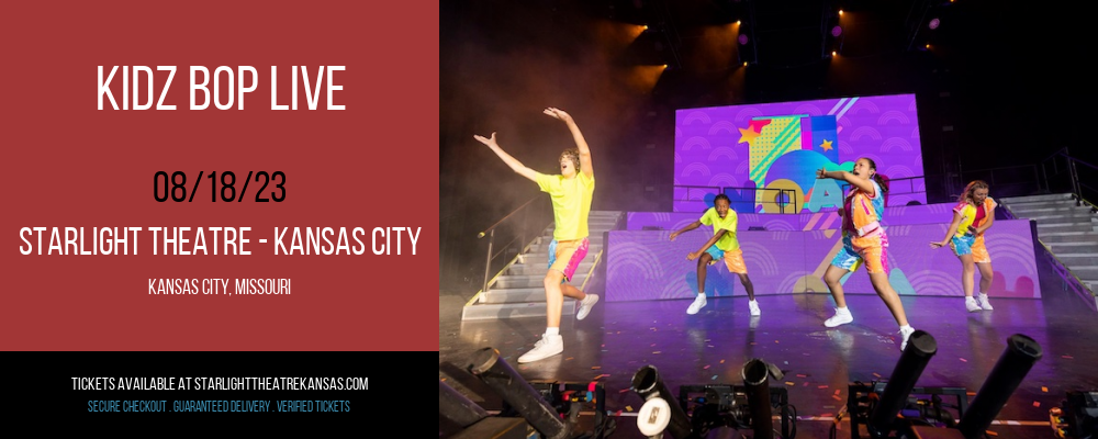 Kidz Bop Live at Starlight Theatre tickets Kidz Bop Live at Starlight Theatre