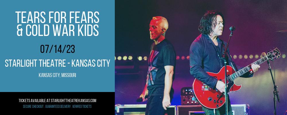 Tears For Fears & Cold War Kids at Starlight Theatre tickets Tears For Fears & Cold War Kids at Starlight Theatre