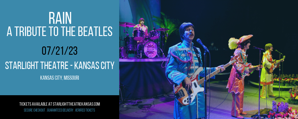 Rain - A Tribute to the Beatles at Starlight Theatre tickets Rain - A Tribute to the Beatles at Starlight Theatre