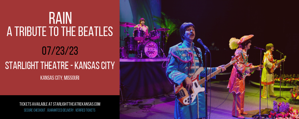 Rain - A Tribute to the Beatles at Starlight Theatre tickets Rain - A Tribute to the Beatles at Starlight Theatre