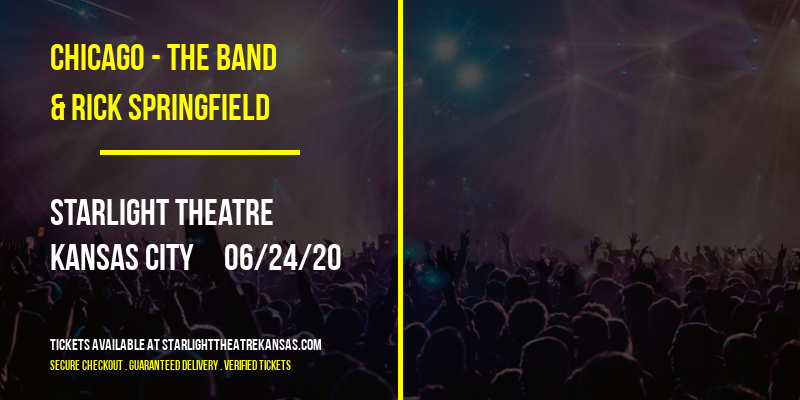 Chicago - The Band & Rick Springfield [CANCELLED] at Starlight Theatre