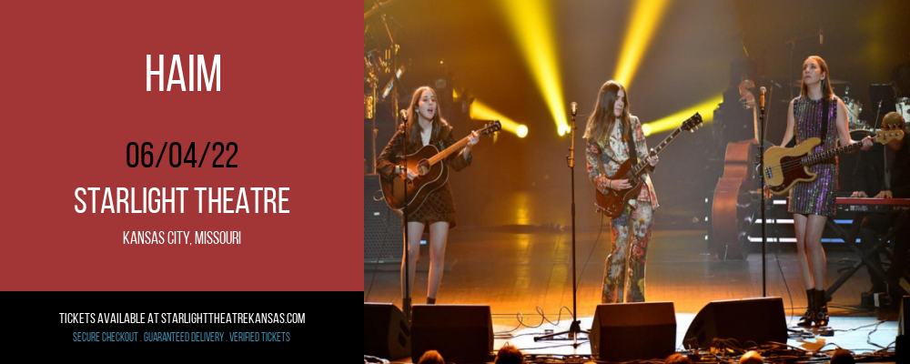Haim at Starlight Theatre tickets Haim at Starlight Theatre