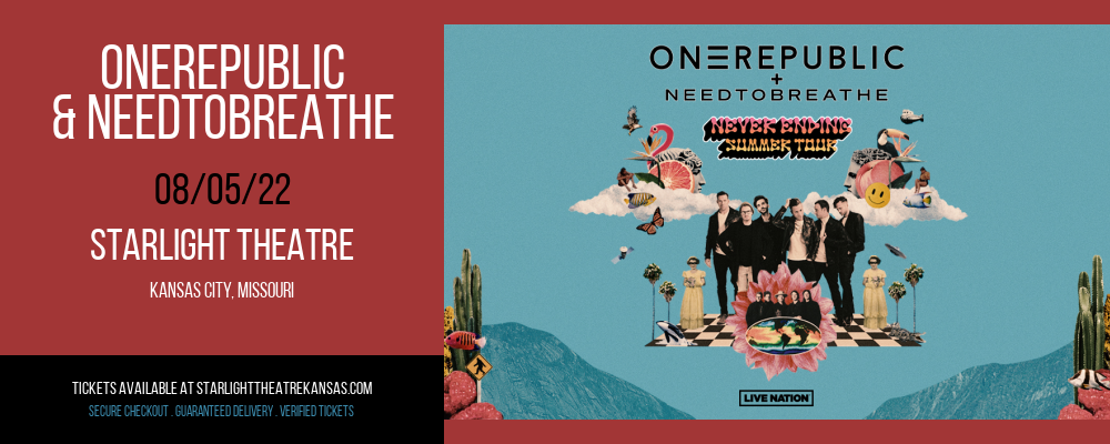 OneRepublic & Needtobreathe at Starlight Theatre tickets OneRepublic & Needtobreathe at Starlight Theatre