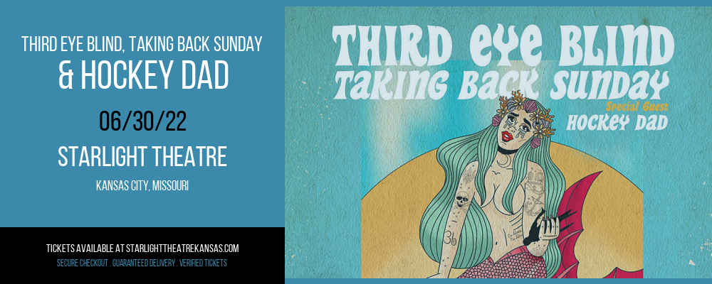 Third Eye Blind, Taking Back Sunday & Hockey Dad at Starlight Theatre tickets Third Eye Blind, Taking Back Sunday & Hockey Dad at Starlight Theatre