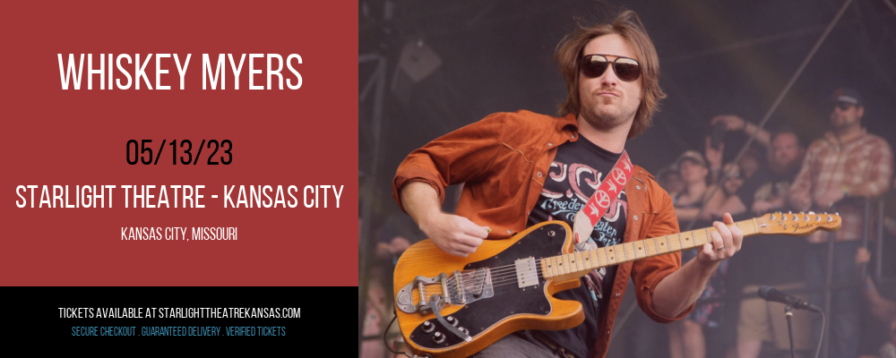 Whiskey Myers at Starlight Theatre tickets Whiskey Myers at Starlight Theatre