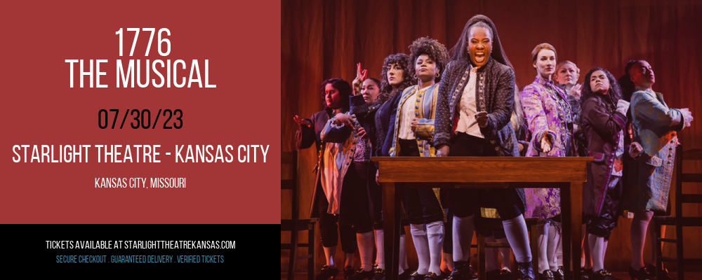 1776 - The Musical at Starlight Theatre tickets 1776 - The Musical at Starlight Theatre