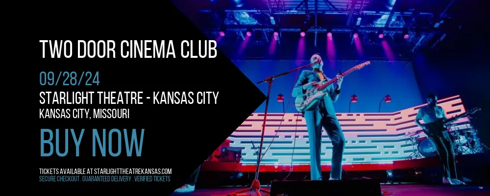Two Door Cinema Club at Starlight Theatre