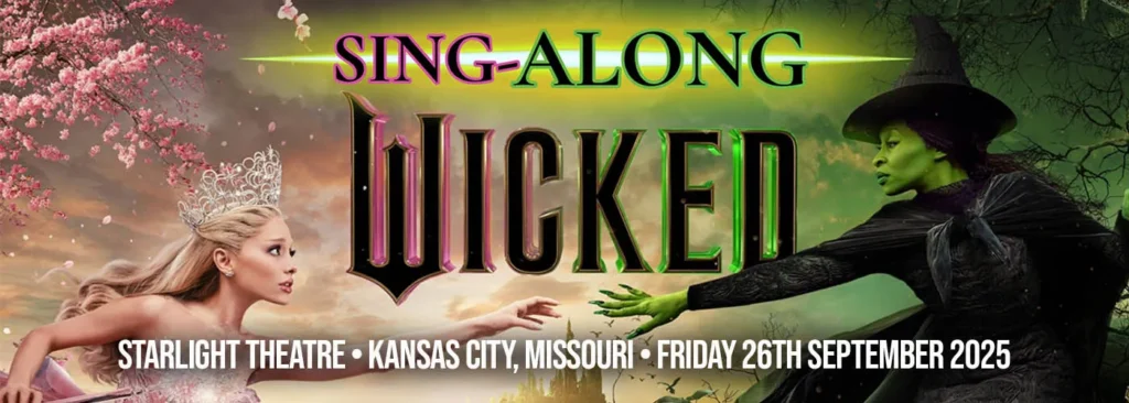 Wicked Sing-Along at Starlight Theatre
