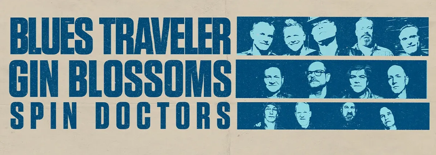 Blues Traveler, Gin Blossoms & Spin Doctors
